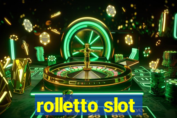 rolletto slot