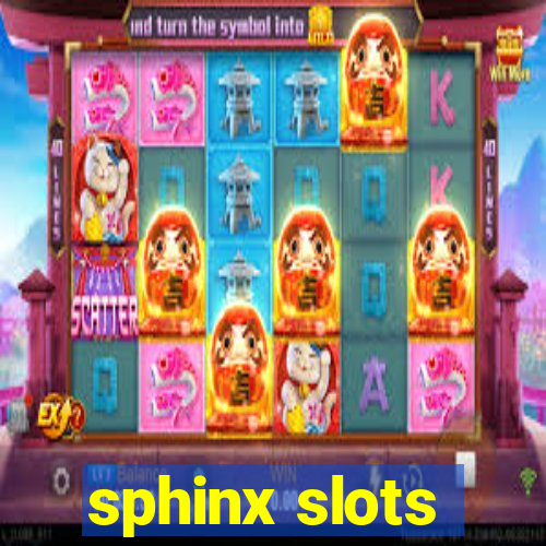 sphinx slots