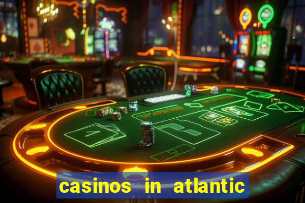 casinos in atlantic city new jersey