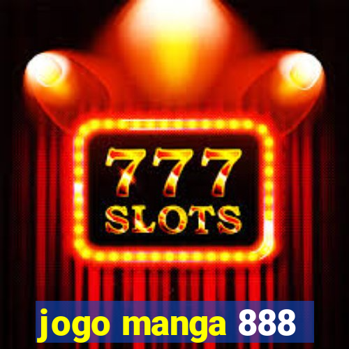 jogo manga 888