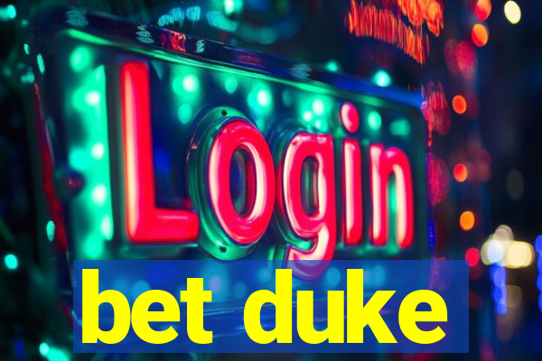 bet duke