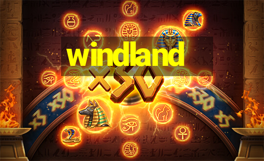 windland