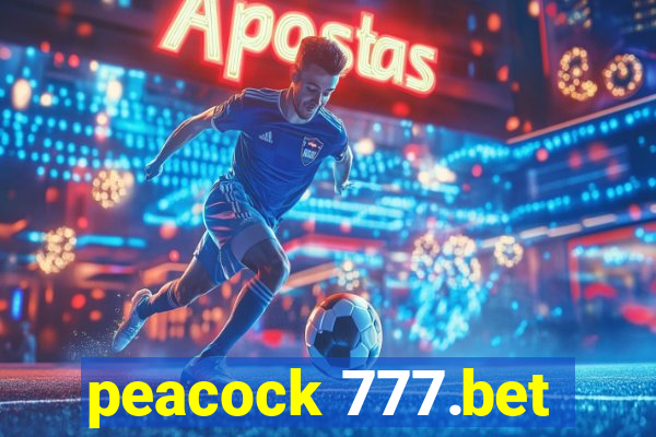 peacock 777.bet