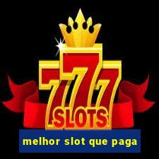 melhor slot que paga