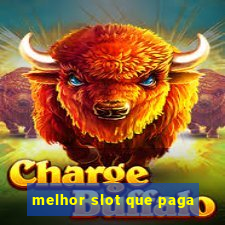 melhor slot que paga