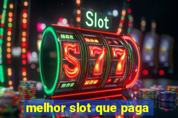 melhor slot que paga