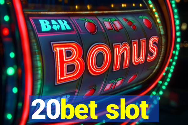 20bet slot