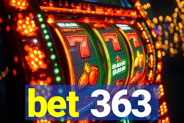 bet 363