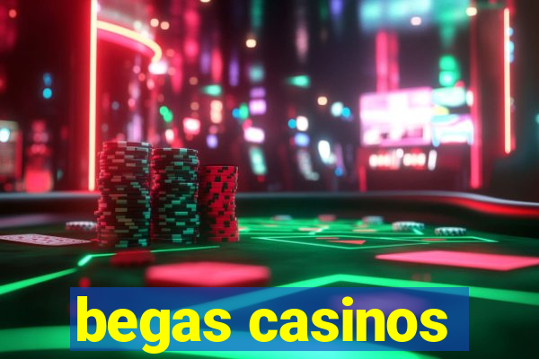 begas casinos