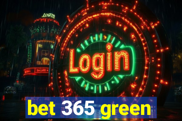 bet 365 green