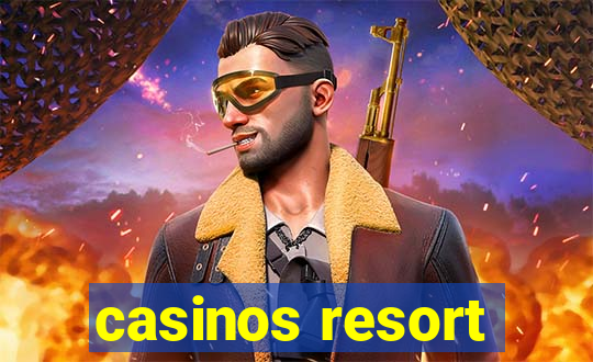 casinos resort