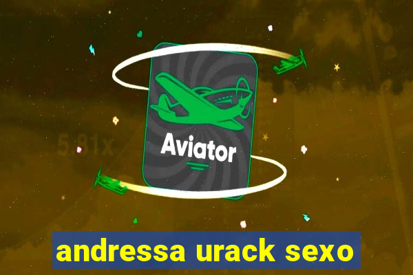 andressa urack sexo