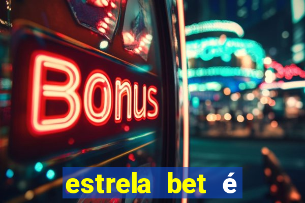 estrela bet é regulamentada no brasil