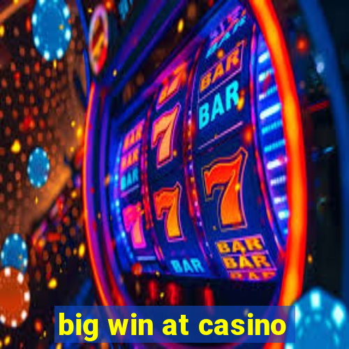 big win at casino