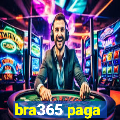 bra365 paga