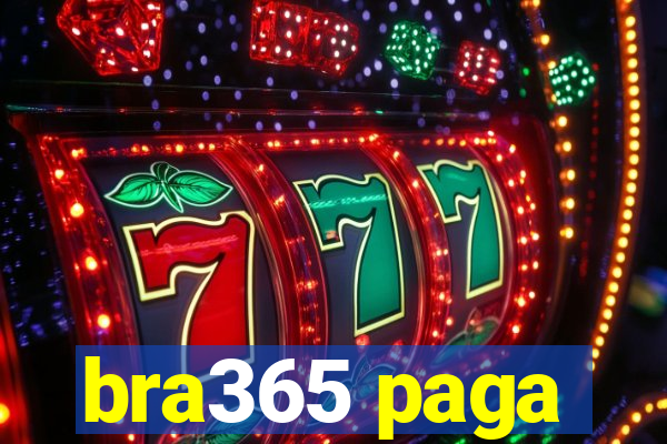 bra365 paga