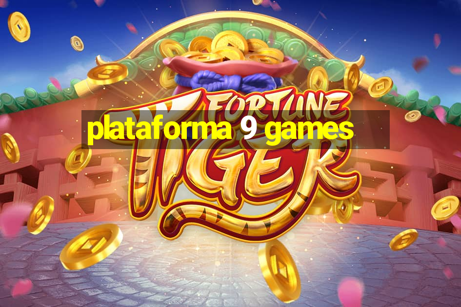 plataforma 9 games