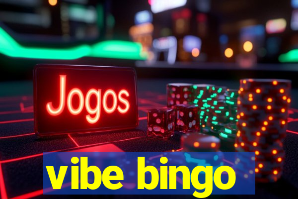 vibe bingo