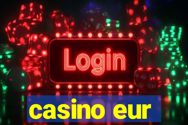 casino eur