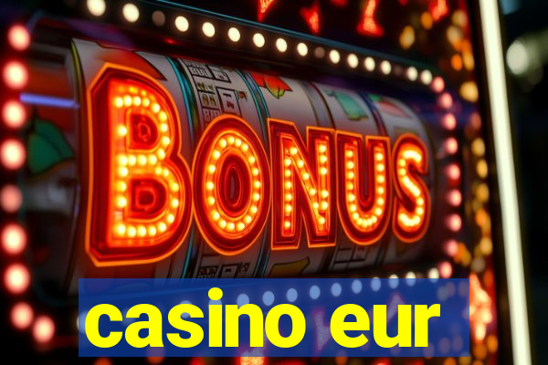 casino eur