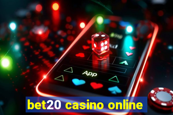 bet20 casino online