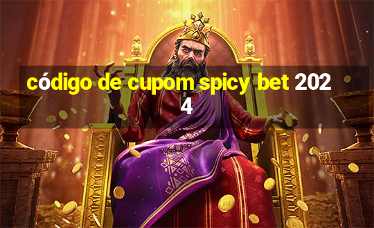 código de cupom spicy bet 2024