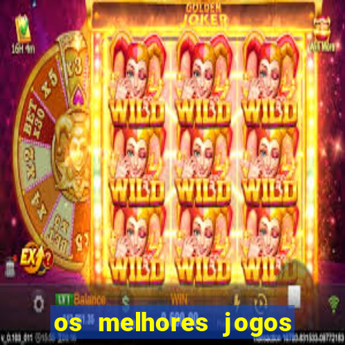 os melhores jogos na internet