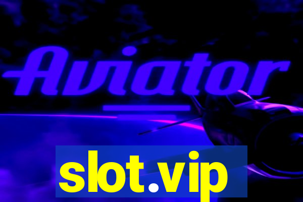 slot.vip