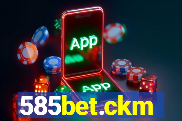 585bet.ckm