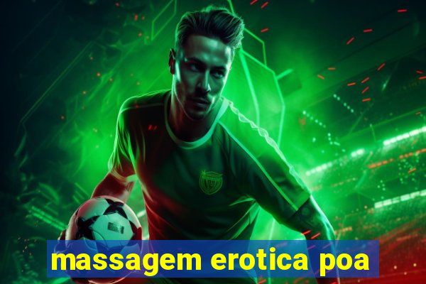 massagem erotica poa