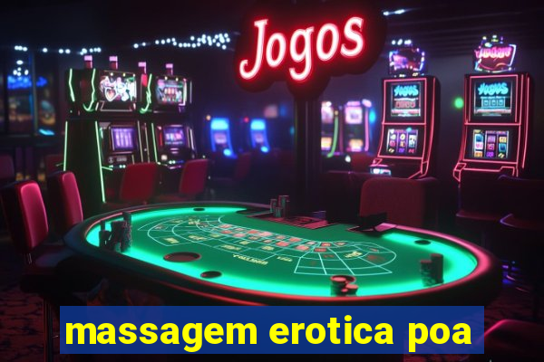 massagem erotica poa