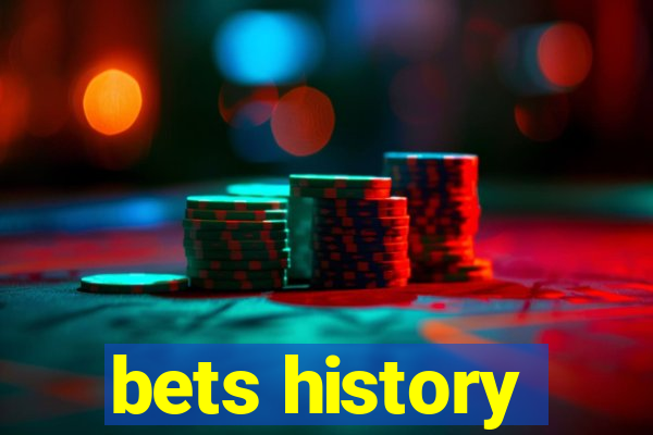 bets history