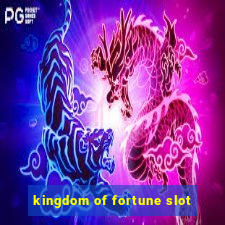 kingdom of fortune slot