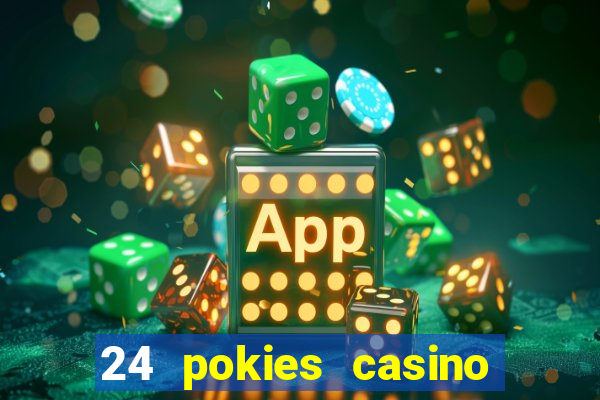 24 pokies casino no deposit bonus codes