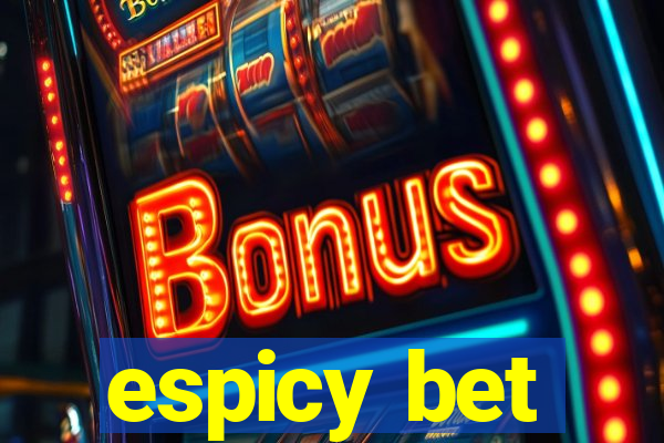 espicy bet