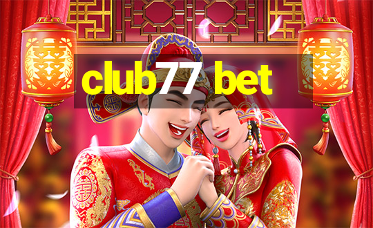 club77 bet