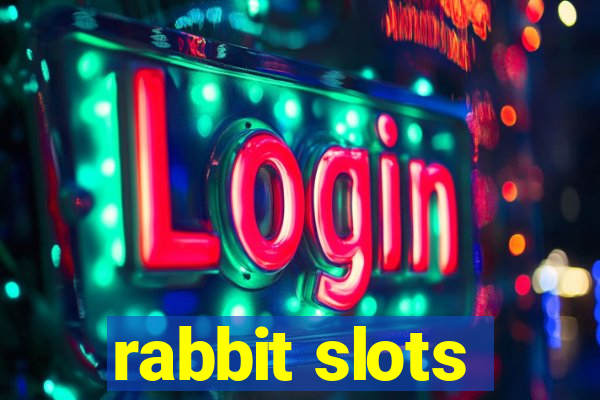 rabbit slots