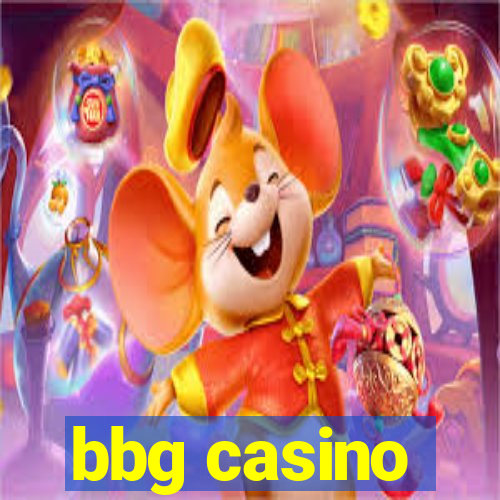 bbg casino