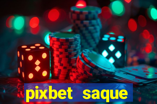 pixbet saque r谩pido apk download