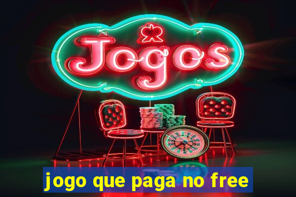 jogo que paga no free