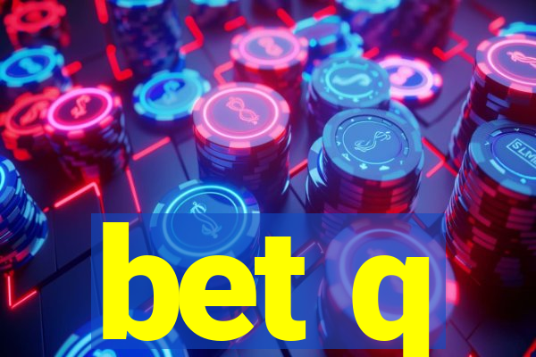 bet q