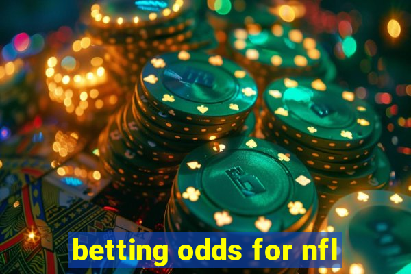 betting odds for nfl