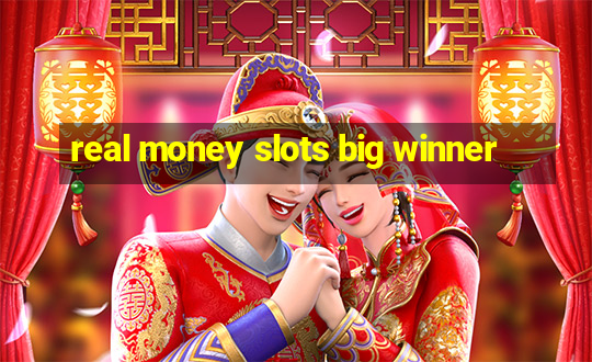 real money slots big winner