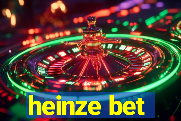 heinze bet