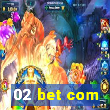 02 bet com