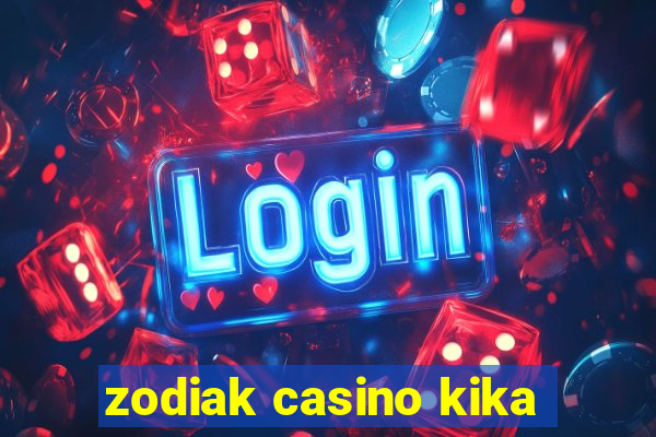 zodiak casino kika