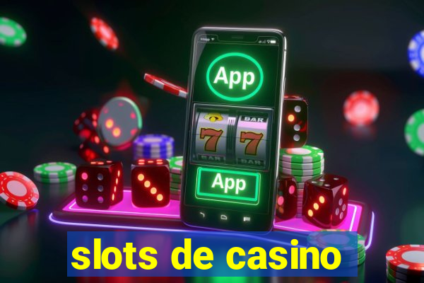 slots de casino