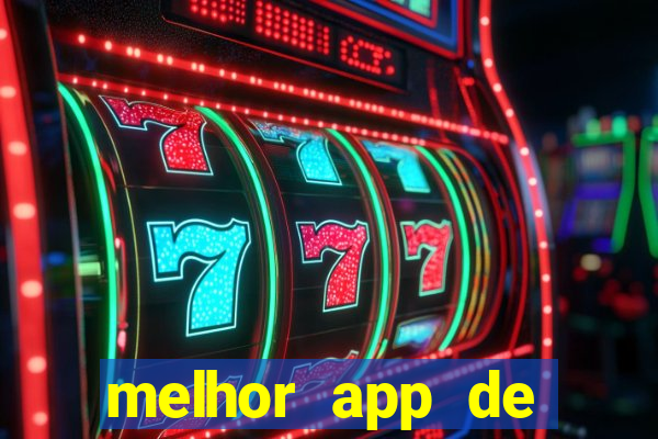 melhor app de slots para ganhar dinheiro