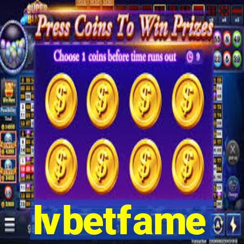 lvbetfame