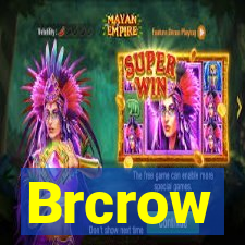 Brcrow